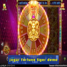 jogar fortune tiger demo